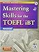 Mastering Skills for the TOEFL iBT, 2nd Edition Advanced Combined Book & MP3 CD
