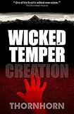Wicked Temper Creation (Thornhorn Southern Gothic)
