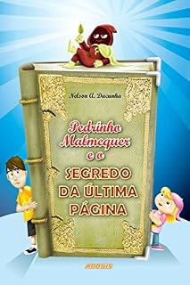 Livro Pedrinho Malmequer e o segredo da última página