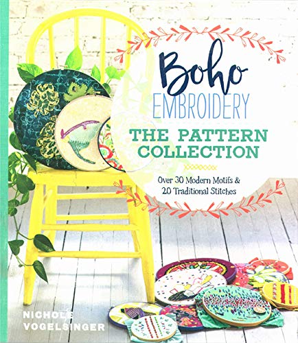 [B.o.o.k] Boho Embroidery: The Pattern Collection: Over 30 Modern Motifs & 20 Traditional Stitches<br />TXT