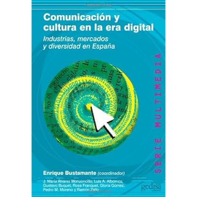 Comunicacion Y Cultura En La Era Digital