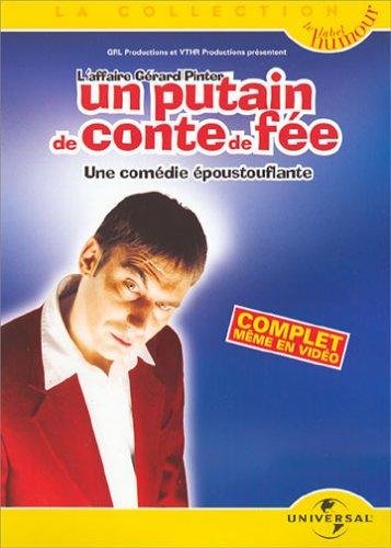Pinter, Gérard - L'affaire Gérard Pinter : Un Putain De Conte De Fée