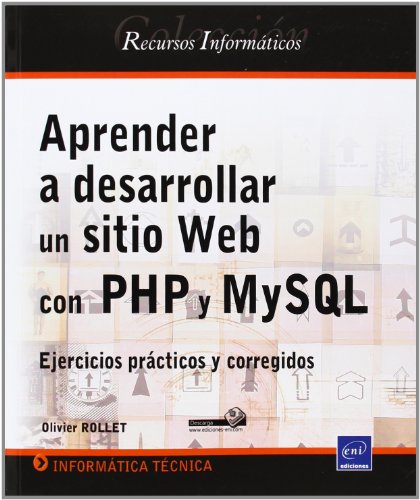 Aprender a desarrollar un sitio Web con PHP y MySQL