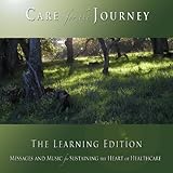 Care for the Journey: The Learning Edition (Volume 2)