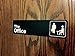 Sign for the Office, Name Plate, Door Sign, 2.75