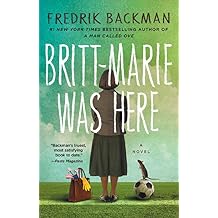 Britt-Marie Was Here: A Novel