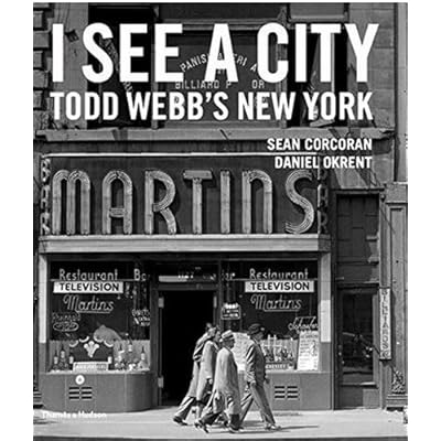 I See a City: Todd Webb's New York