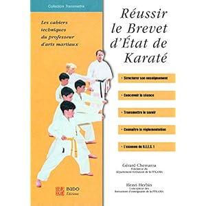 Réussir le Brevet d’état de karaté