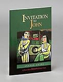 Invitation to John: Leader Guide: A Short-Term DISCIPLE Bible Study (Short-Term Disciple Bible Studies)