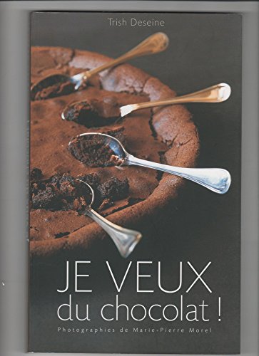 Je veux du chocolat !