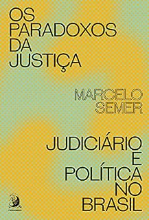Livro Os paradoxos da justiça: Judiciário e Política no Brasil