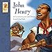 John Henry (Keepsake Stories)