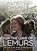 For the Love of Lemurs: My Life in the Wilds of Madagascar