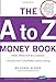 The A to Z Money Book from Armchair Millionaire - Book by Lewis Schiff
