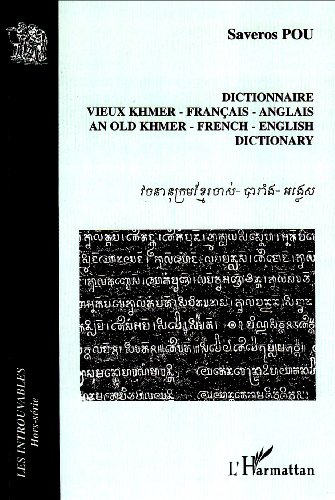 Dictionnaire vieux khmer-français-anglais