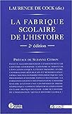 Image de La fabrique scolaire de l'histoire