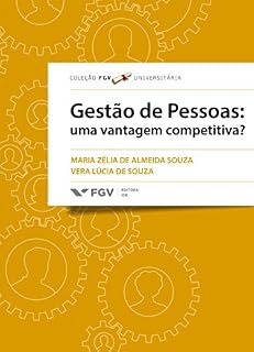 Livro Gestão de pessoas: uma vantagem competitiva? (FGV Universitária)