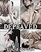 Depraved - Complete Series