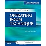 Berry &amp; Kohn's Operating Room Technique, 13e