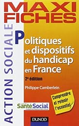 Politiques et dispositifs du handicap en France