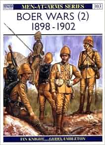 Amazon Com The Boer Wars 2 1898 1902 Men At Arms