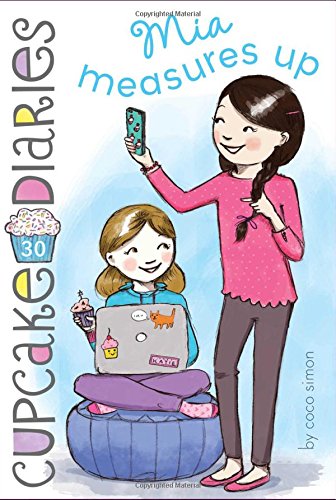Mia Measures Up (Cupcake Diaries)