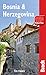 Bosnia and Herzegovina, 3rd (Bradt Travel Guides) by Tim Clancy