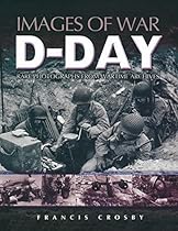 D-Day (Images of War)
