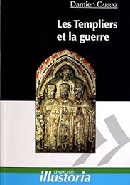 Les  templiers et la guerre