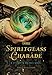 The Spiritglass Charade: A Stoker & Holmes Novel (Stoker & Holmes, 2)
