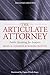 The Articulate Attorney: Public Speaking for Lawyers