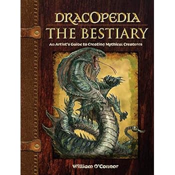 Download Dracopedia The Bestiary: An Artist's Guide to Creating Mythical Creatures