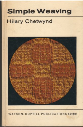 Simple weaving by Hilary Chetwynd (Hardcover)