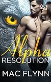 Alpha Resolution (Alpha Blood #3) (Werewolf Romance)
