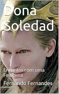 Livro Dona Soledad: Encontro com uma Feiticeira
