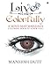 Live Life Colorfully: A Mind Map Mandala Coloring Book to a NEW YOU! by Maneesh Dutt