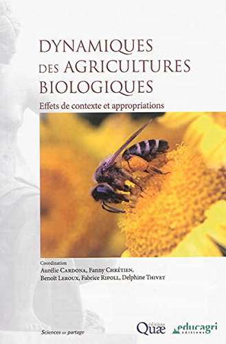 Dynamiques des agricultures biologiques