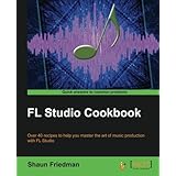 FL Studio Cookbook