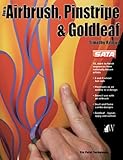How to Airbrush, Pinstripe & Goldleaf
