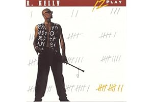 Kelly, R.'s 12" Play