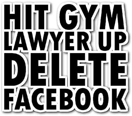 HIT GYM, LAWYER UP, DELETE FACEBOOK Relationship Advice Sticker