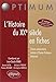 L'Histoire du XXe siècle en fiches. Nouvelle édition entièrement refondue et mise à jour (Optimum) by