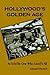 Hollywood's Golden Age: As Told By One Who Lived It All by Edward Dmytryk