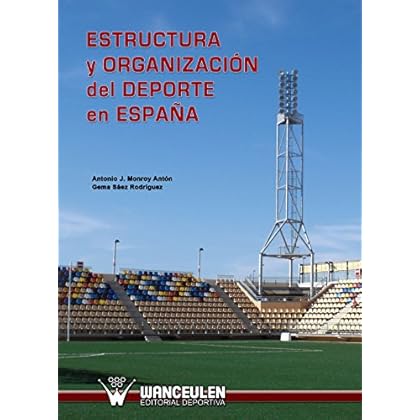 Estructura y organización del deporte en España
