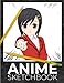 Anime Sketchbook: Manga Sketchbook for Artists, Anime Girl 8, 100 pages Blank Comic Book, 8.5x11 (Volume 10) by No Better Blank Books