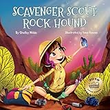 Scavenger Scout: Rock Hound: Seek-and-Find Book for Kids Who Love Rocks