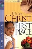 Giving Christ First Place (First Place Bible Study) by Gospel Light Publications