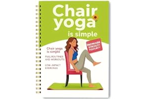 30-Day Chair Yoga Guide Book for Beginners, 60 Workouts for Weight Loss & Flexibility, Spiral Bound Senior Exercise Book (5.5x8.3 Inch, Green)