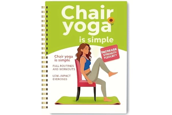 30-Day Chair Yoga Guide Book for Beginners, 60 Workouts for Weight Loss & Flexibility, Spiral Bound Senior Exercise Book (5.5x8.3 Inch, Green)
