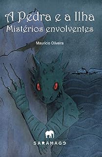 Livro A Pedra e a Ilha - Mistérios envolventes